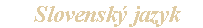 Slovensk� jazyk